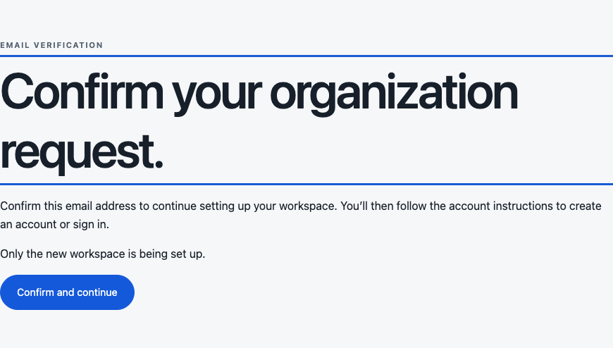Email confirmation screen with a Confirm and continue button.